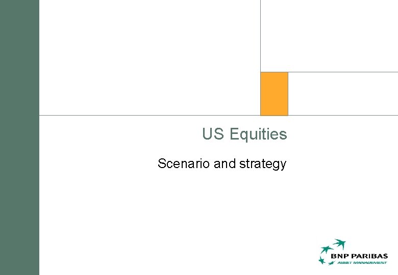 US Equities Scenario and strategy Romina Graiver International Equity Investments Vienna - March 2006