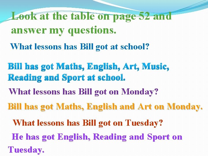 Look at the table on page 52 and answer my questions. What lessons has