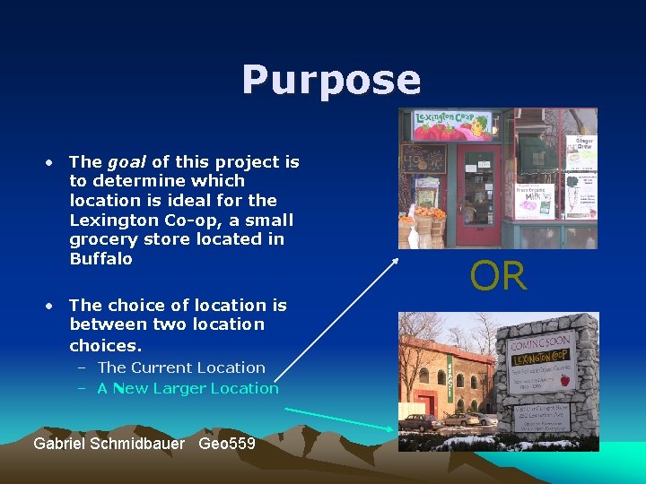 Purpose • The goal of this project is to determine which location is ideal