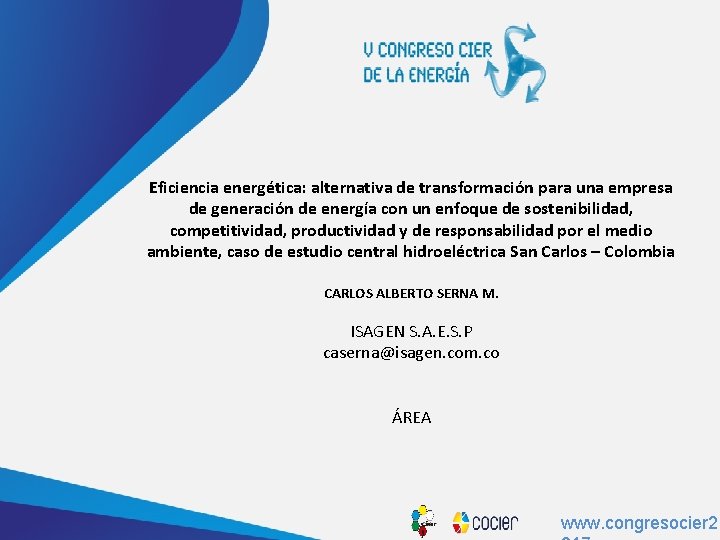 www. cocier. org Eficiencia energética: alternativa de transformación para una empresa de generación de