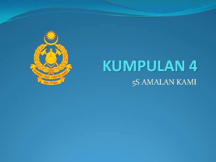 KUMPULAN 4 5 S AMALAN KAMI 