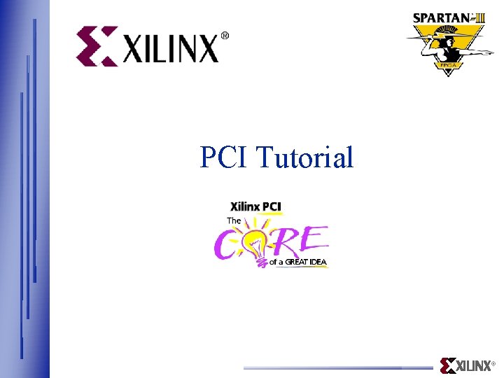 PCI Tutorial ® 