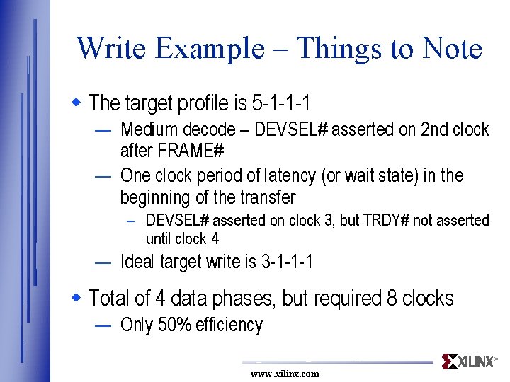 Write Example – Things to Note w The target profile is 5 -1 -1