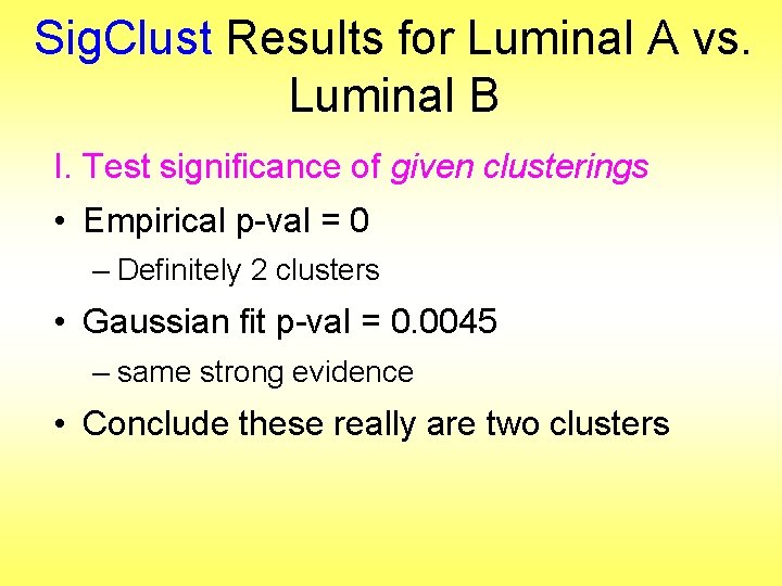 Sig. Clust Results for Luminal A vs. Luminal B I. Test significance of given