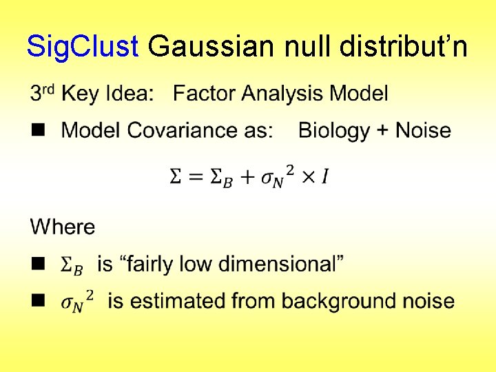 Sig. Clust Gaussian null distribut’n • 