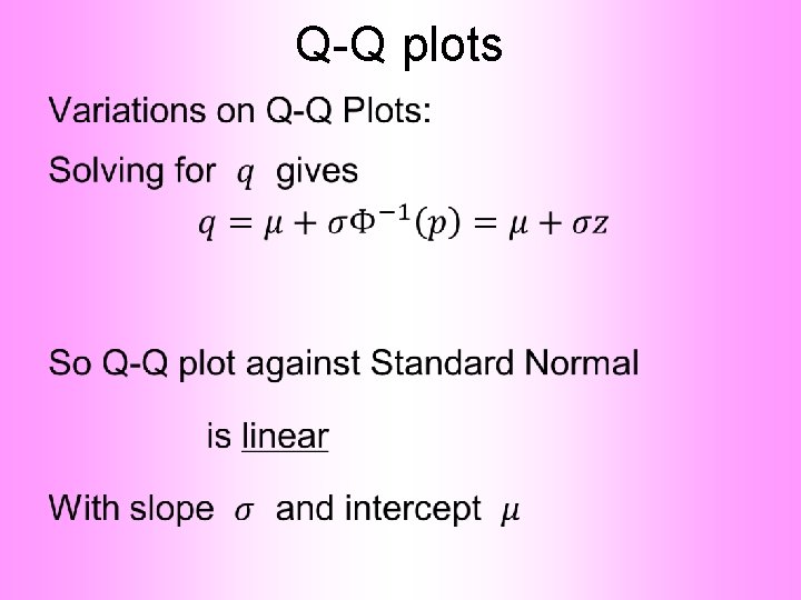 Q-Q plots • 
