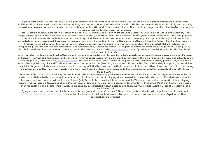 Django Reinhardt was the son of a traveling entertainer and the brother of Joseph