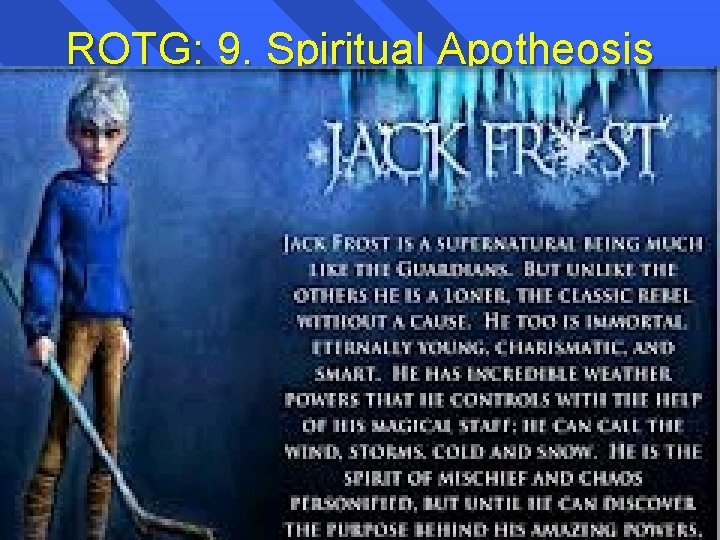 ROTG: 9. Spiritual Apotheosis 