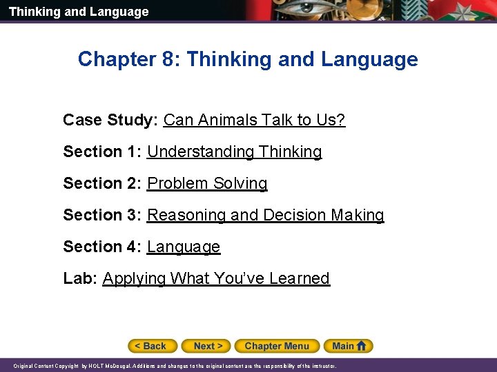 Thinking and Language Chapter 8: Thinking and Language Case Study: Can Animals Talk to