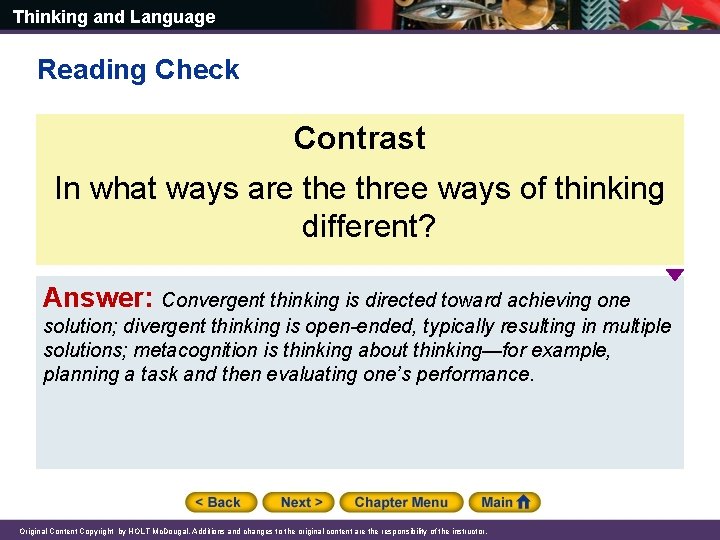 Thinking and Language Reading Check Contrast In what ways are three ways of thinking