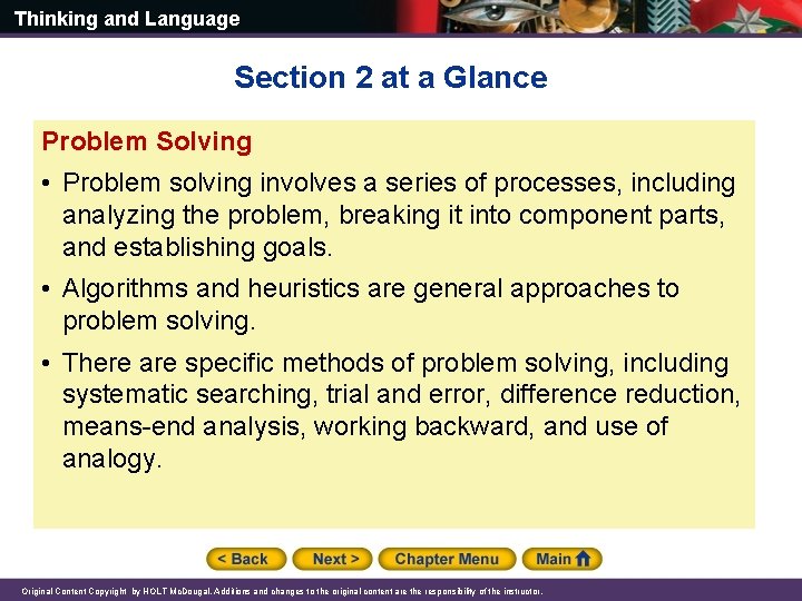 Thinking and Language Section 2 at a Glance Problem Solving • Problem solving involves