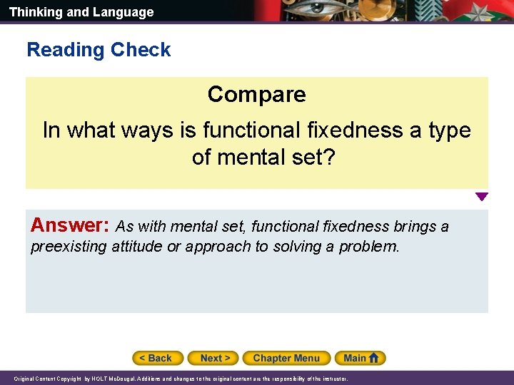 Thinking and Language Reading Check Compare In what ways is functional fixedness a type