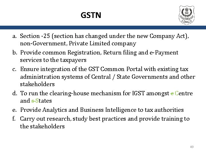 GSTN a. Section -25 (section has changed under the new Company Act), non-Government, Private