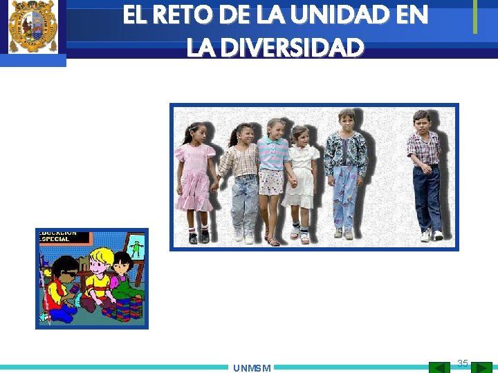 EL RETO DE LA UNIDAD EN LA DIVERSIDAD UNMSM 35 