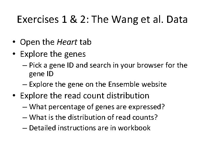 Exercises 1 & 2: The Wang et al. Data • Open the Heart tab
