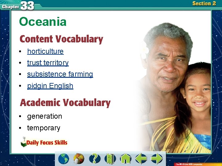 Oceania • horticulture • trust territory • subsistence farming • pidgin English • generation