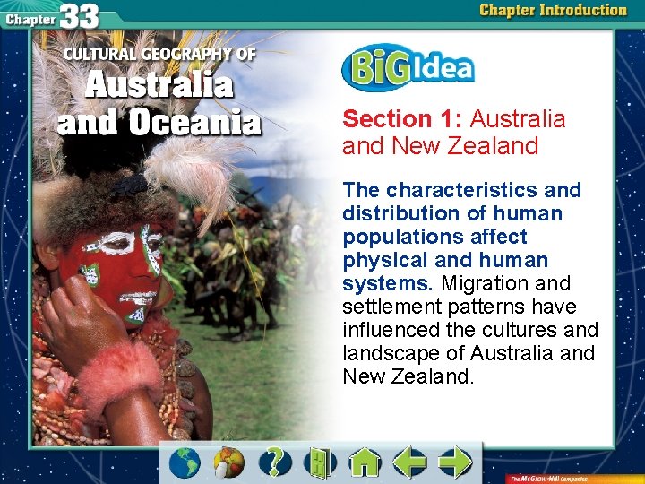 Section 1: Australia and New Zealand The characteristics and distribution of human populations affect