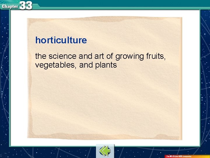 horticulture the science and art of growing fruits, vegetables, and plants 