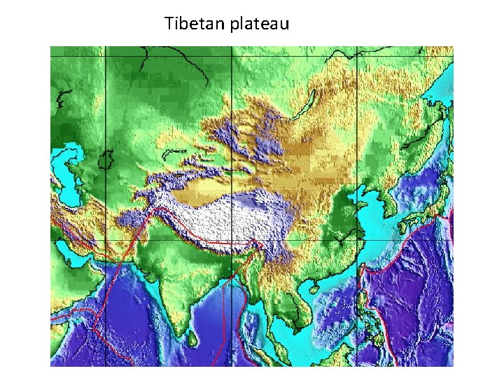 Tibetan plateau 