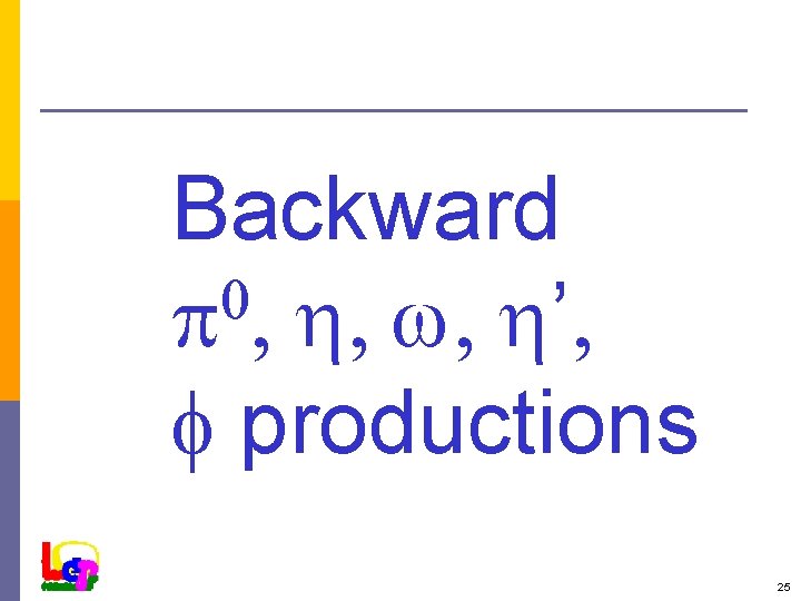 Backward 0 p , h, w, h’, f productions 25 