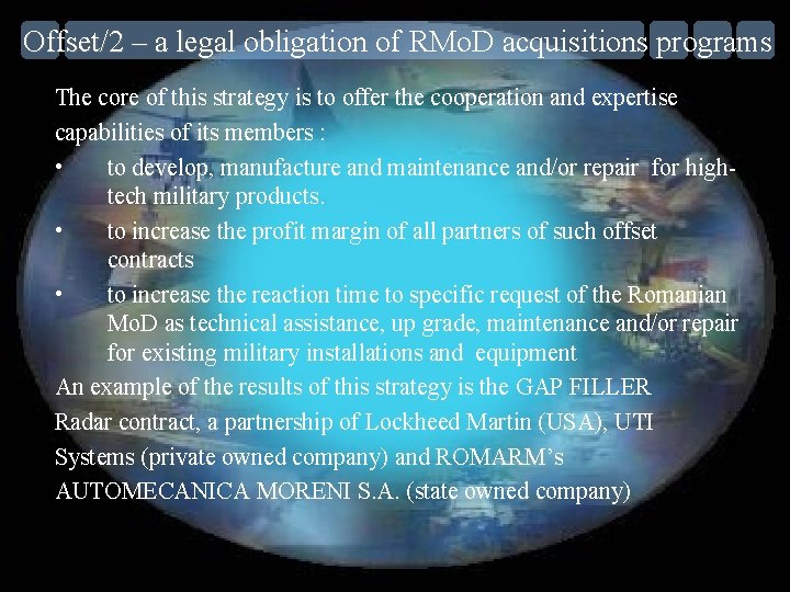 Offset/2 – a legal obligation of RMo. D acquisitions programs Offset/2 – a legal