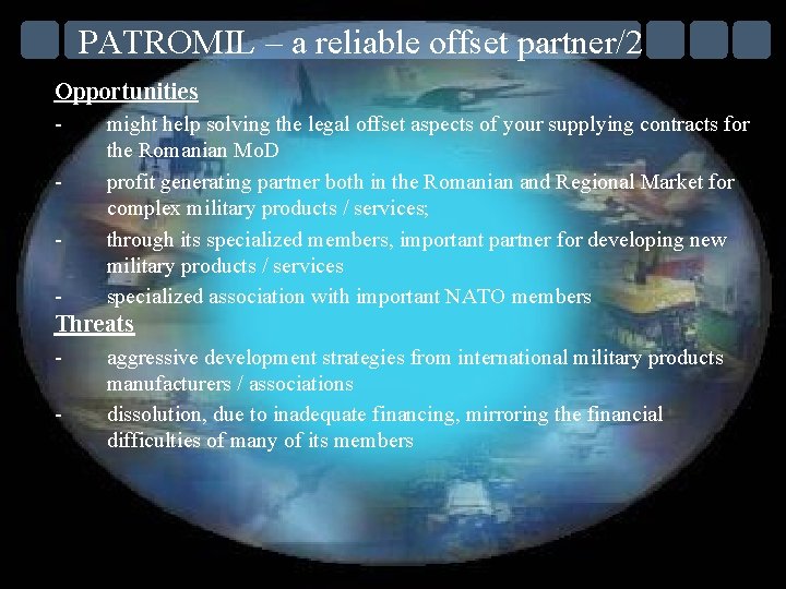 PATROMIL – a reliable offset partner/2 Opportunities - might help solving the legal offset