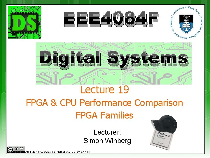 EEE 4084 F Digital Systems Lecture 19 FPGA & CPU Performance Comparison FPGA Families