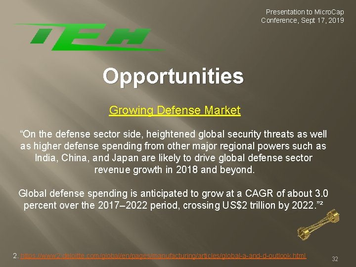 Presentation to Micro. Cap Conference, Sept 17, 2019 Opportunities Growing Defense Market “On the
