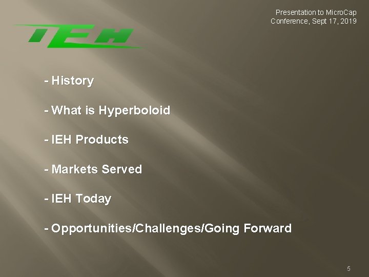 Presentation to Micro. Cap Conference, Sept 17, 2019 - History - What is Hyperboloid