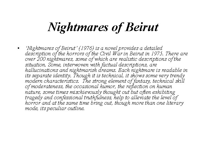 Nightmares of Beirut • ‘Nightmares of Beirut’ (1976) is a novel provides a detailed