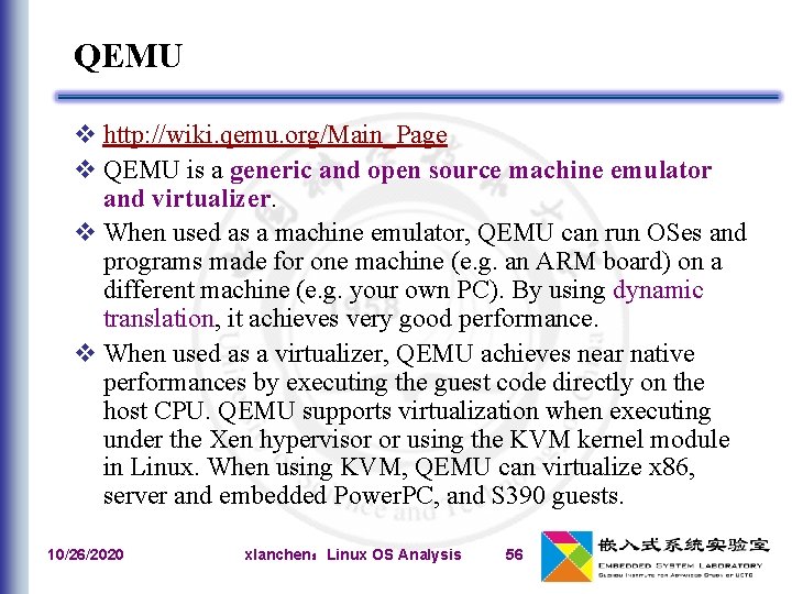 QEMU v http: //wiki. qemu. org/Main_Page v QEMU is a generic and open source