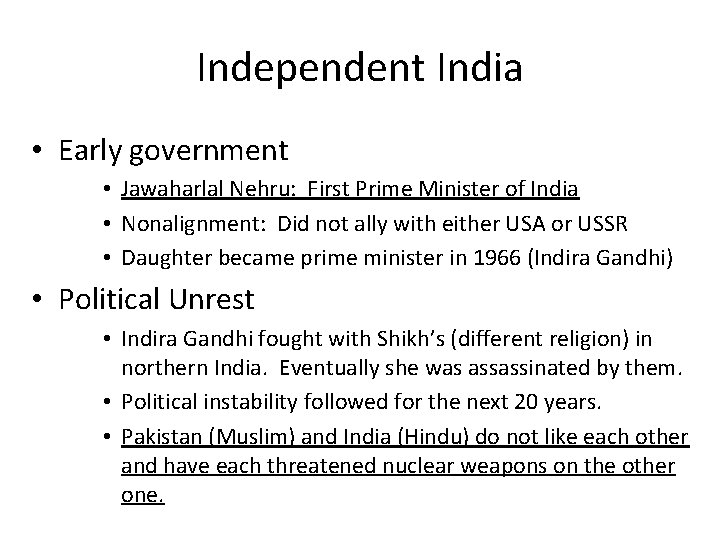 Independent India • Early government • Jawaharlal Nehru: First Prime Minister of India • Independent India • Early government • Jawaharlal Nehru: First Prime Minister of India •