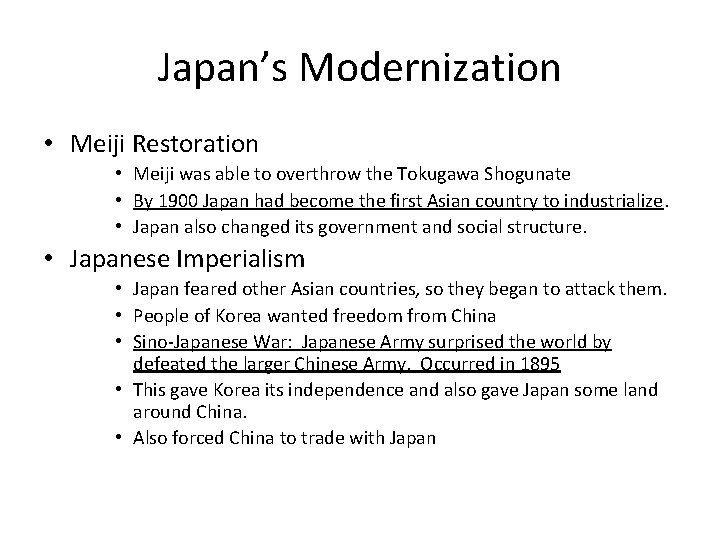 Japan’s Modernization • Meiji Restoration • Meiji was able to overthrow the Tokugawa Shogunate Japan’s Modernization • Meiji Restoration • Meiji was able to overthrow the Tokugawa Shogunate