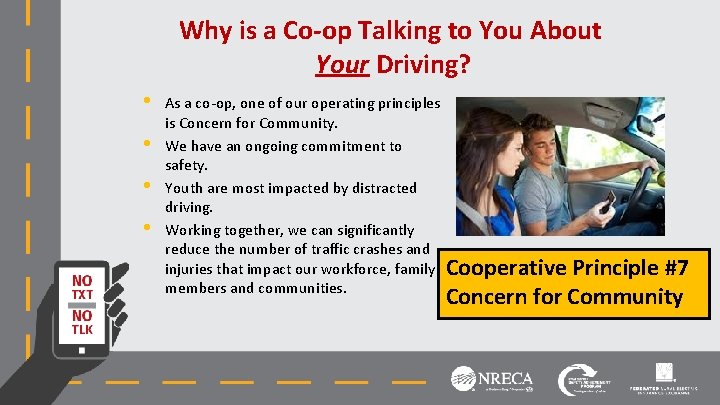Why is a Co-op Talking to You About Your Driving? • • As a