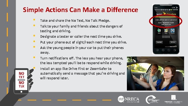 Simple Actions Can Make a Difference • • Take and share the No Text,