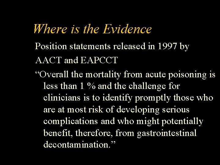 Where is the Evidence Position statements released in 1997 by AACT and EAPCCT “Overall