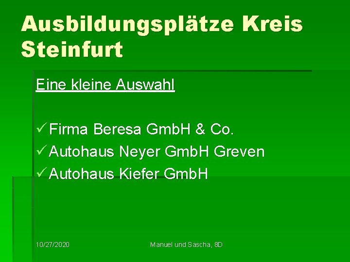 Ausbildungsplätze Kreis Steinfurt Eine kleine Auswahl ü Firma Beresa Gmb. H & Co. ü