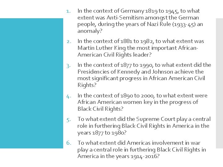 1. In the context of Germany 1819 to 1945, to what extent was Anti-Semitism