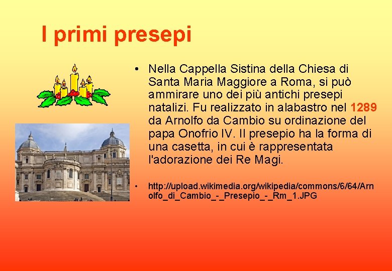 I primi presepi • Nella Cappella Sistina della Chiesa di Santa Maria Maggiore a
