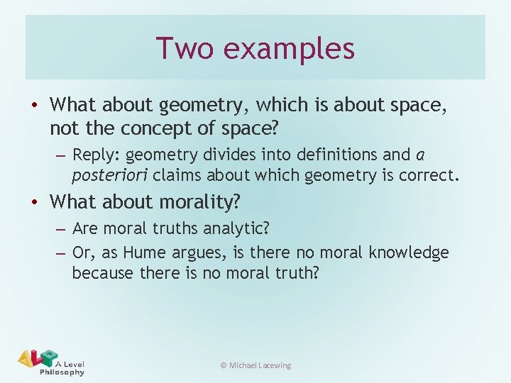 Two examples • What about geometry, which is about space, not the concept of