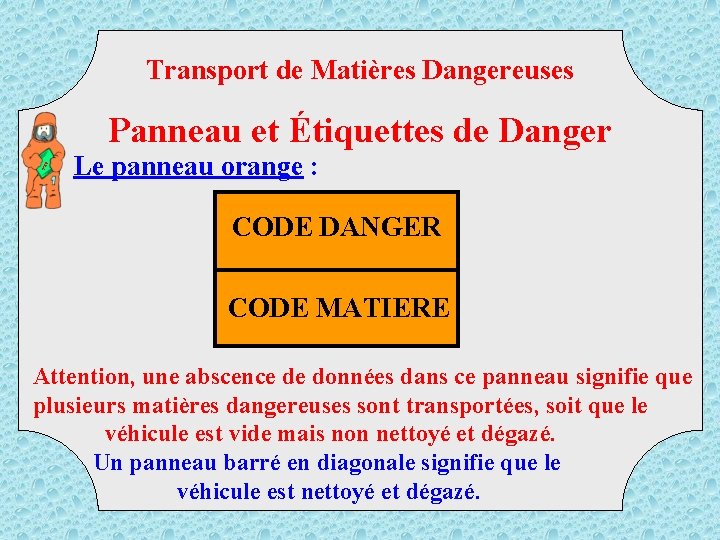 Transport de Matières Dangereuses TM D Panneau et Étiquettes de Danger Le panneau orange