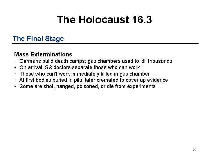 The Holocaust 16. 3 The Final Stage Mass Exterminations • • • Germans build The Holocaust 16. 3 The Final Stage Mass Exterminations • • • Germans build