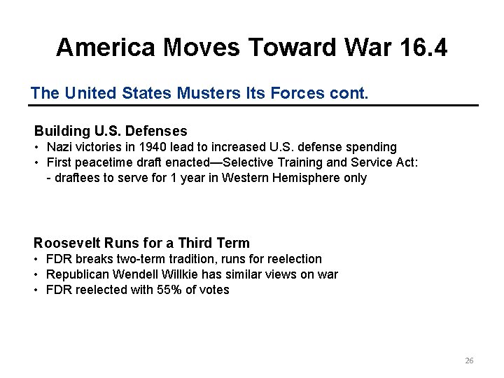 America Moves Toward War 16. 4 The United States Musters Its Forces cont. Building America Moves Toward War 16. 4 The United States Musters Its Forces cont. Building