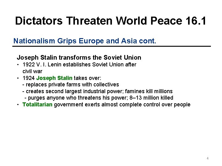 Dictators Threaten World Peace 16. 1 Nationalism Grips Europe and Asia cont. Joseph Stalin Dictators Threaten World Peace 16. 1 Nationalism Grips Europe and Asia cont. Joseph Stalin