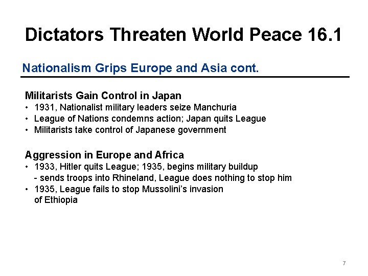 Dictators Threaten World Peace 16. 1 Nationalism Grips Europe and Asia cont. Militarists Gain Dictators Threaten World Peace 16. 1 Nationalism Grips Europe and Asia cont. Militarists Gain