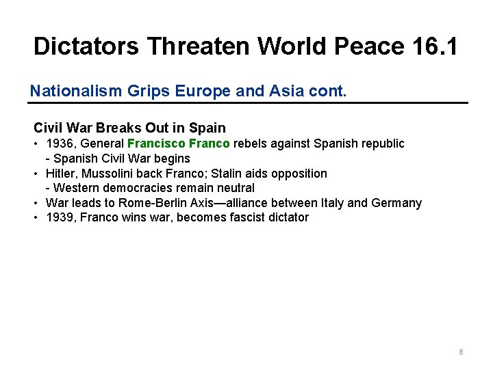 Dictators Threaten World Peace 16. 1 Nationalism Grips Europe and Asia cont. Civil War Dictators Threaten World Peace 16. 1 Nationalism Grips Europe and Asia cont. Civil War