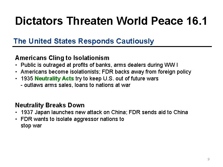Dictators Threaten World Peace 16. 1 The United States Responds Cautiously Americans Cling to Dictators Threaten World Peace 16. 1 The United States Responds Cautiously Americans Cling to