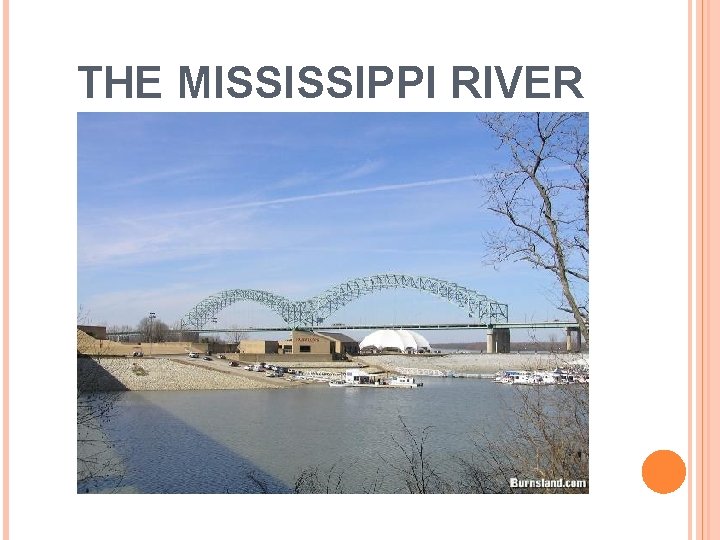 THE MISSISSIPPI RIVER 