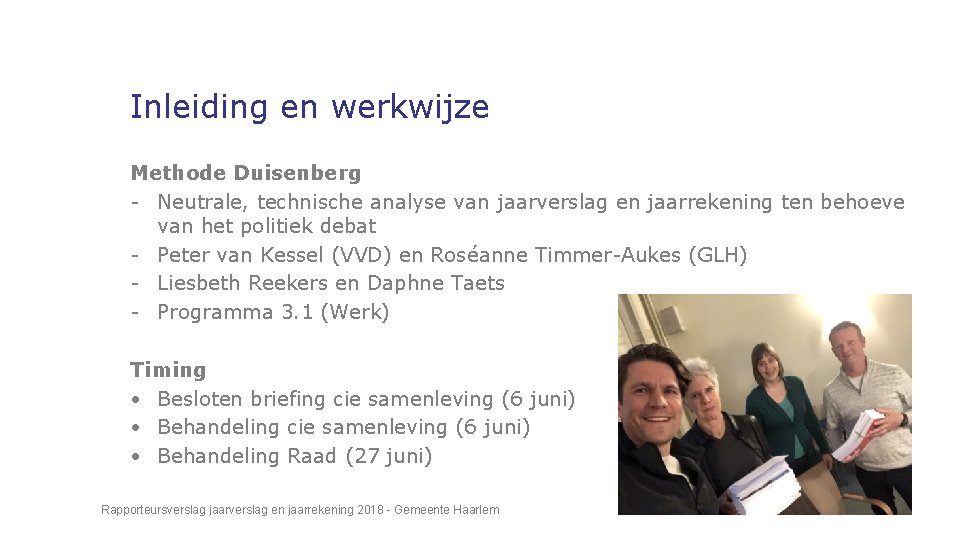 Inleiding en werkwijze Methode Duisenberg - Neutrale, technische analyse van jaarverslag en jaarrekening ten