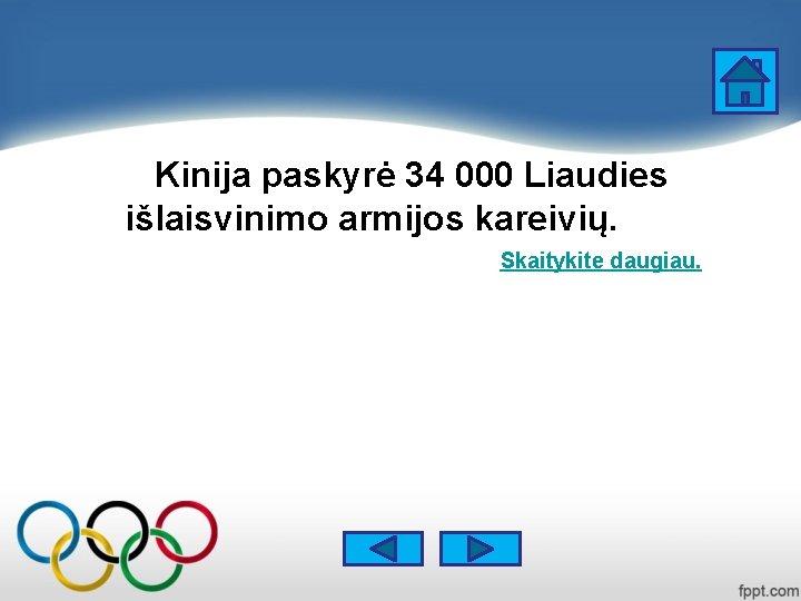 Kinija paskyrė 34 000 Liaudies išlaisvinimo armijos kareivių. Skaitykite daugiau. 